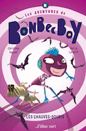 Aventures de Bonbec Boy (Les), t. 02